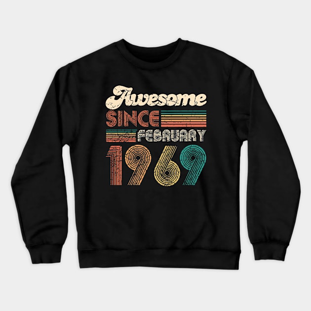 50th Birthday Gift - Vintage February 1969 Women Men Crewneck Sweatshirt by CheesyB